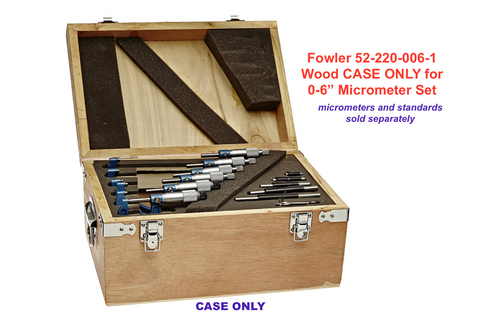Fowler 52-220-006-1 Wood CASE ONLY for 0-6" Micrometer Set *CLOSEOUT*